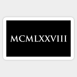 1978 MCMLXXVIII (Roman Numeral) Sticker